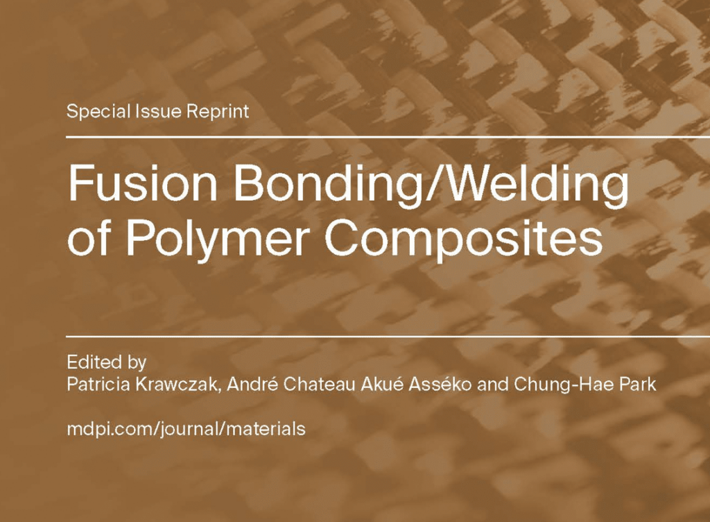 Book release: “Fusion Bonding/Welding of Polymer Composites”